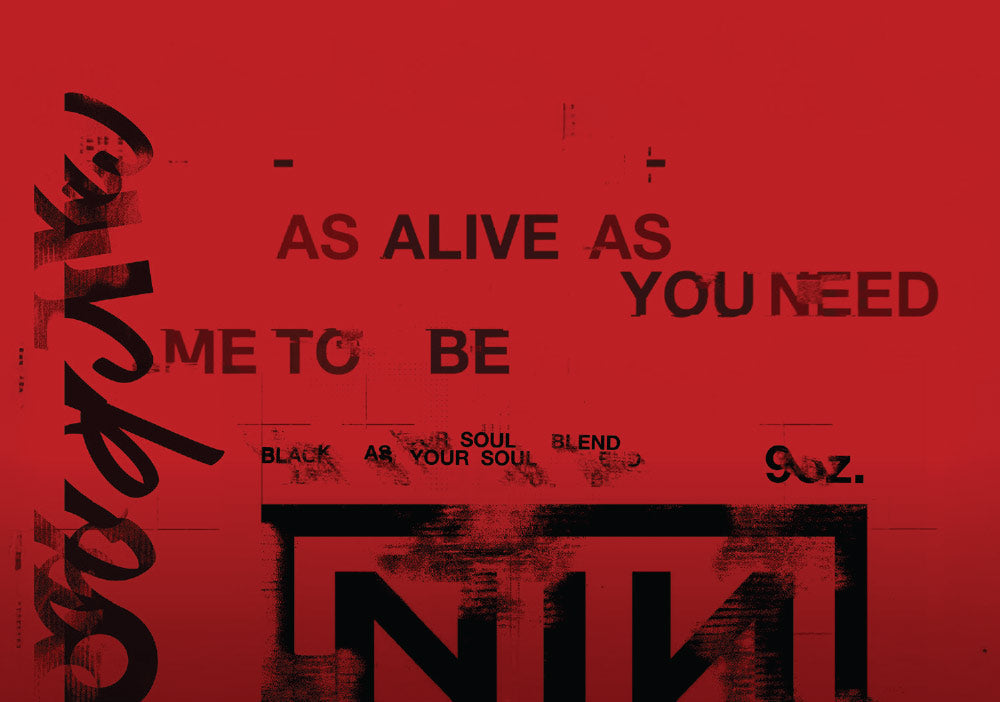 AS ALIVE AS YOU NEED ME TO BE