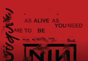 AS ALIVE AS YOU NEED ME TO BE